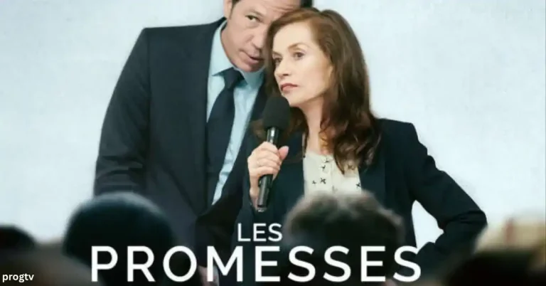 Les Promesses Date de sortie : Aujourd'hui Heure : 21:00